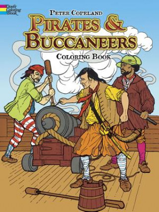 Książka Pirates & Buccaneers Coloring Book Peter F. Copeland