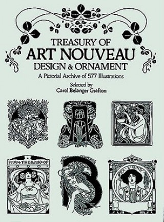 Knjiga Treasury of Art Nouveau Design & Ornament Carol Grafton