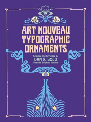 Könyv Art Nouveau Typographic Ornaments Dan X. Solo
