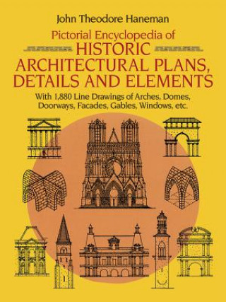 Book Pictorial Encyclopaedia of Historic Architectural Plans J.T. Haneman