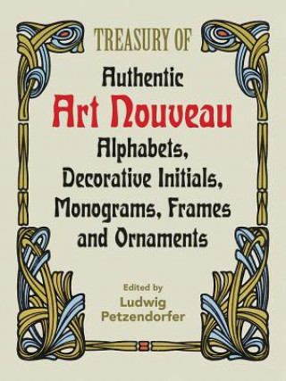 Книга Treasury of Authentic Art Nouveau Ludwig Petzendorfer