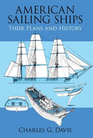 Книга American Sailing Ships Charles G. Davis