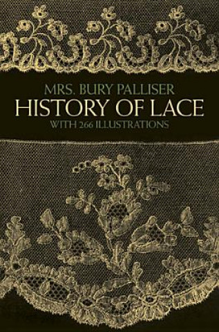 Книга History of Lace F.B. Palliser