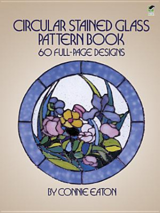 Könyv Circular Stained Glass Pattern Book Connie Eaton