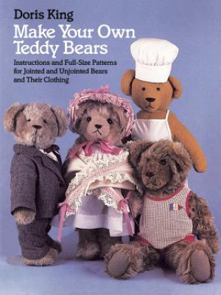 Kniha Make Your Own Teddy Bears Doris King
