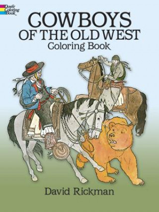 Книга Cowboys of the Old West David Rickman
