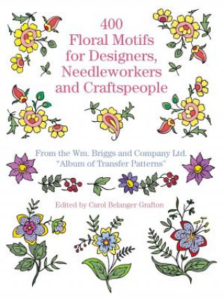 Kniha 400 Floral Motifs for Designers, Needleworkers and Craftspeople Briggs & Co.