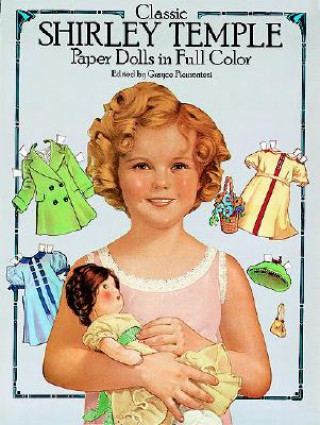 Book Classic Shirley Temple Paper Dolls in Full Colour Grayce Piemontesi