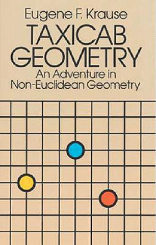 Kniha Taxicab Geometry Eugene F. Krause