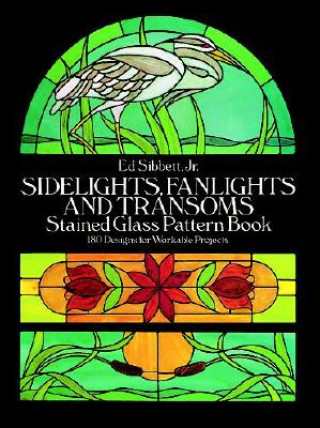 Livre Sidelights, Fanlights and Transoms Sibbett