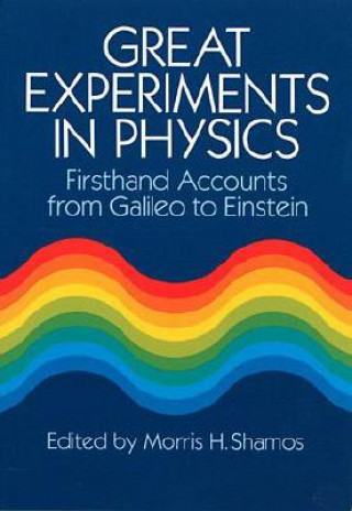 Carte Great Experiments in Physics M.H. Shamos