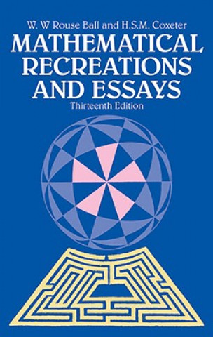 Knjiga Mathematical Recreations and Essays W.W.Rouse Ball