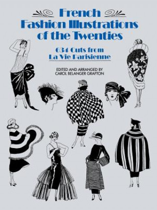 Kniha French Fashion Illustrations of the Twenties Carol Belanger Grafton