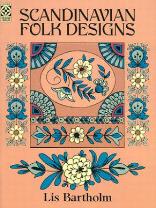 Könyv Scandinavian Folk Designs Lis Bartholm