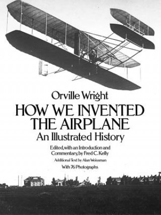 Kniha How We Invented the Aeroplane Orville Wright
