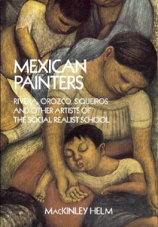 Knjiga Modern Mexican Painters MacKinley Helm