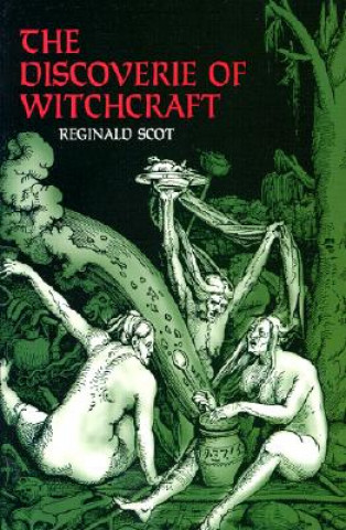 Könyv Discoverie of Witchcraft Reginald Scot
