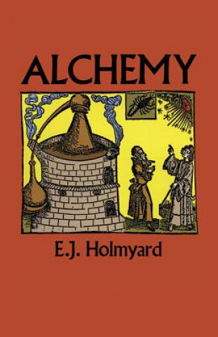 Kniha Alchemy E.J. Holmyard