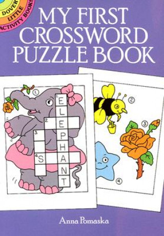 Könyv My First Crossword Puzzle Book Anna Pomaska