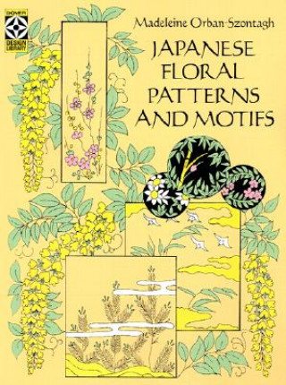 Buch Japanese Floral Patterns and Motifs Madeleine Orban-Szontagh