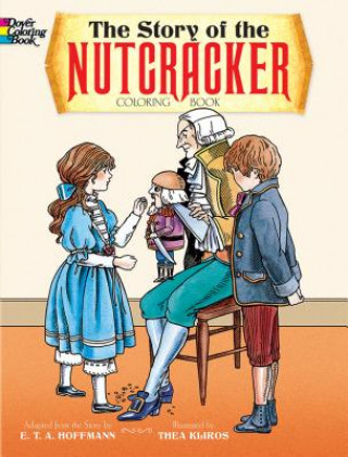 Könyv Story of the Nutcracker E.T.A. Hoffmann