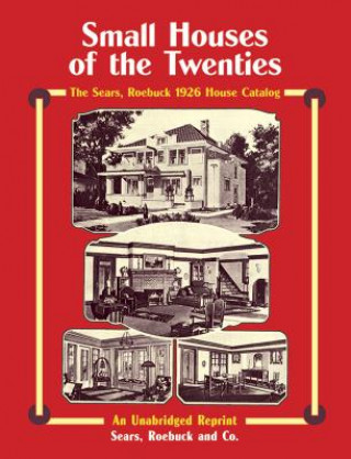 Kniha Small Houses of the Twenties Sears
