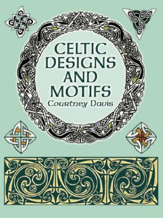 Könyv Celtic Designs and Motifs Courtney Davis
