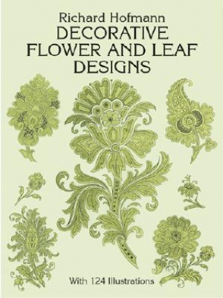 Książka Decorative Flower and Leaf Designs Richard Hofmann