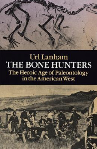 Könyv Bone Hunters Url Lanham