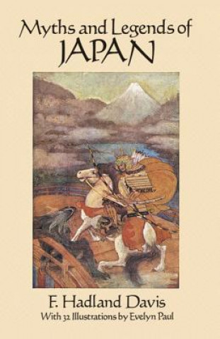Knjiga Myths and Legends of Japan F. Hadland Davis
