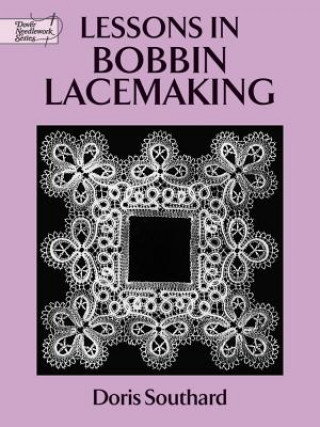 Книга Lessons in Bobbin Lacemaking Doris Southard