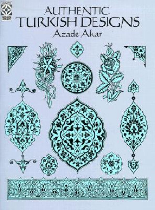 Kniha Authentic Turkish Designs Azade Akar