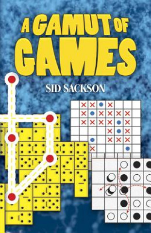 Kniha Gamut of Games Sid Sackson
