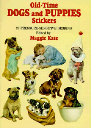 Kniha Old-Time Dogs and Puppies Stickers Maggie Kate