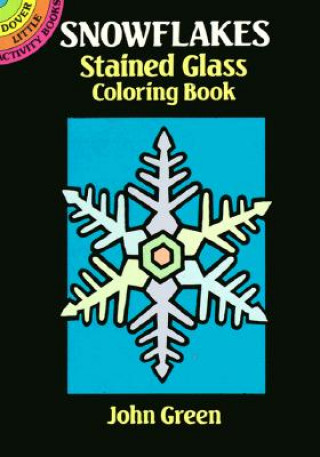 Carte Snowflakes Stained Glass Colouring Book John Green