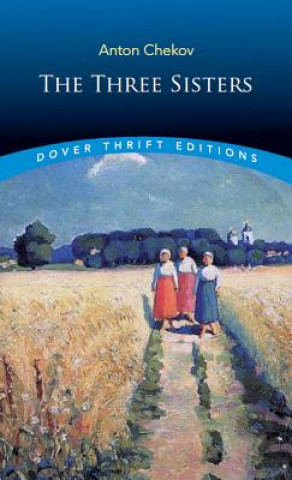 Könyv Three Sisters A. P. Chekhov