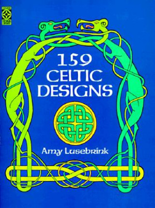 Kniha 159 Celtic Designs Amy Lusebrink