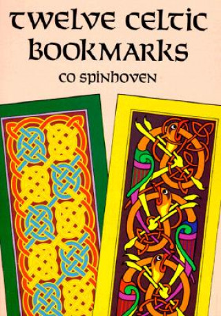 Kniha Twelve Celtic Bookmarks Co Spinhoven