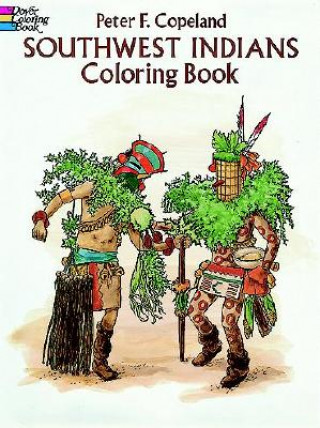 Книга Southwest Indians Coloring Book Peter F. Copeland