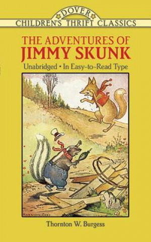Carte Adventures of Jimmy Skunk Thornton W. Burgess