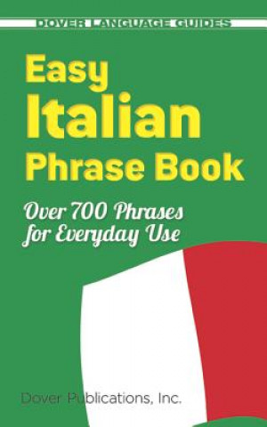 Kniha Easy Italian Phrase Book Dover Publications Inc.