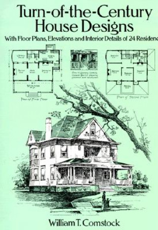 Carte Turn-of-the-century House Designs William T. Comstock