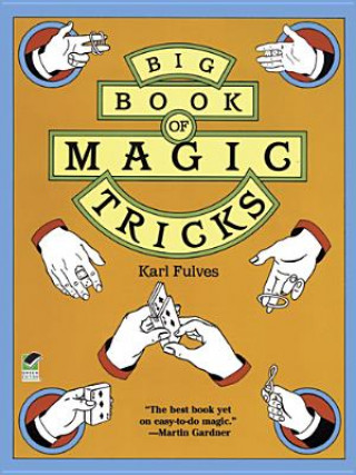 Kniha Big Book of Magic Tricks Karl Fulves