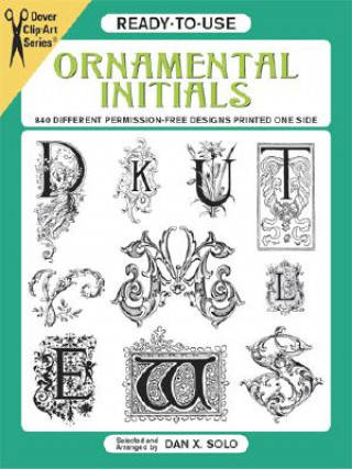 Kniha Ready-to-Use Ornamental Initials Dan X. Solo