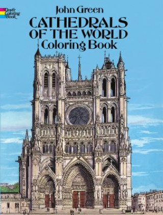 Knjiga Cathedrals of the World Coloring Book John Green