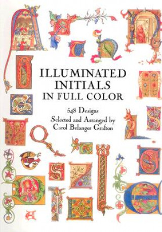 Book Illuminated Initials in Full Colour Carol Belanger Grafton