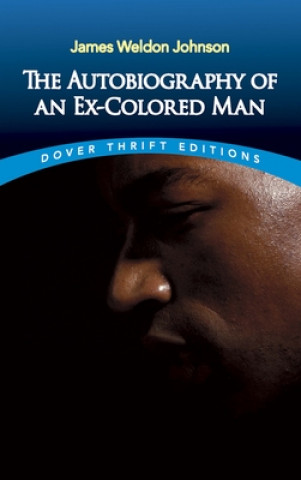 Knjiga Autobiography of an Ex-colored Man James Weldon Johnson