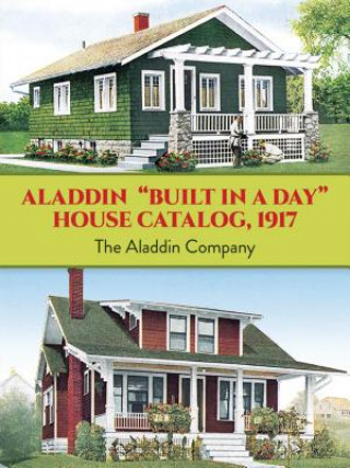 Książka Aladdin "Built in a Day" House Catalog, 1917 The Aladdin Company