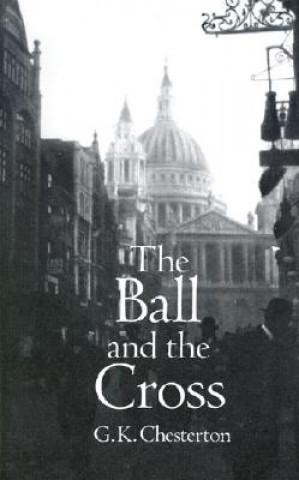 Книга Ball and the Cross G. K. Chesterton
