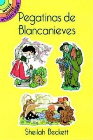 Könyv Pegatinas De Blancanieves (Snow White Stickers in Spanish) Sheilah Beckett